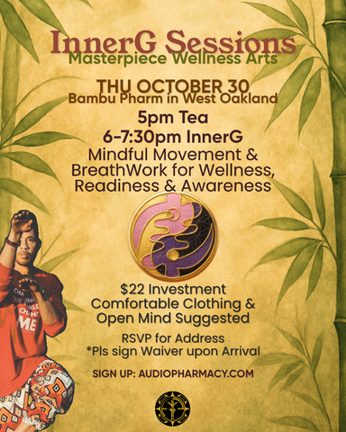 Qigong+ InnerG Session w/ Sifu "Santos" at Bambu Pharm Thursdays