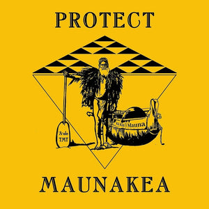 "Protect Maunakea" poster by MamaWisdom1