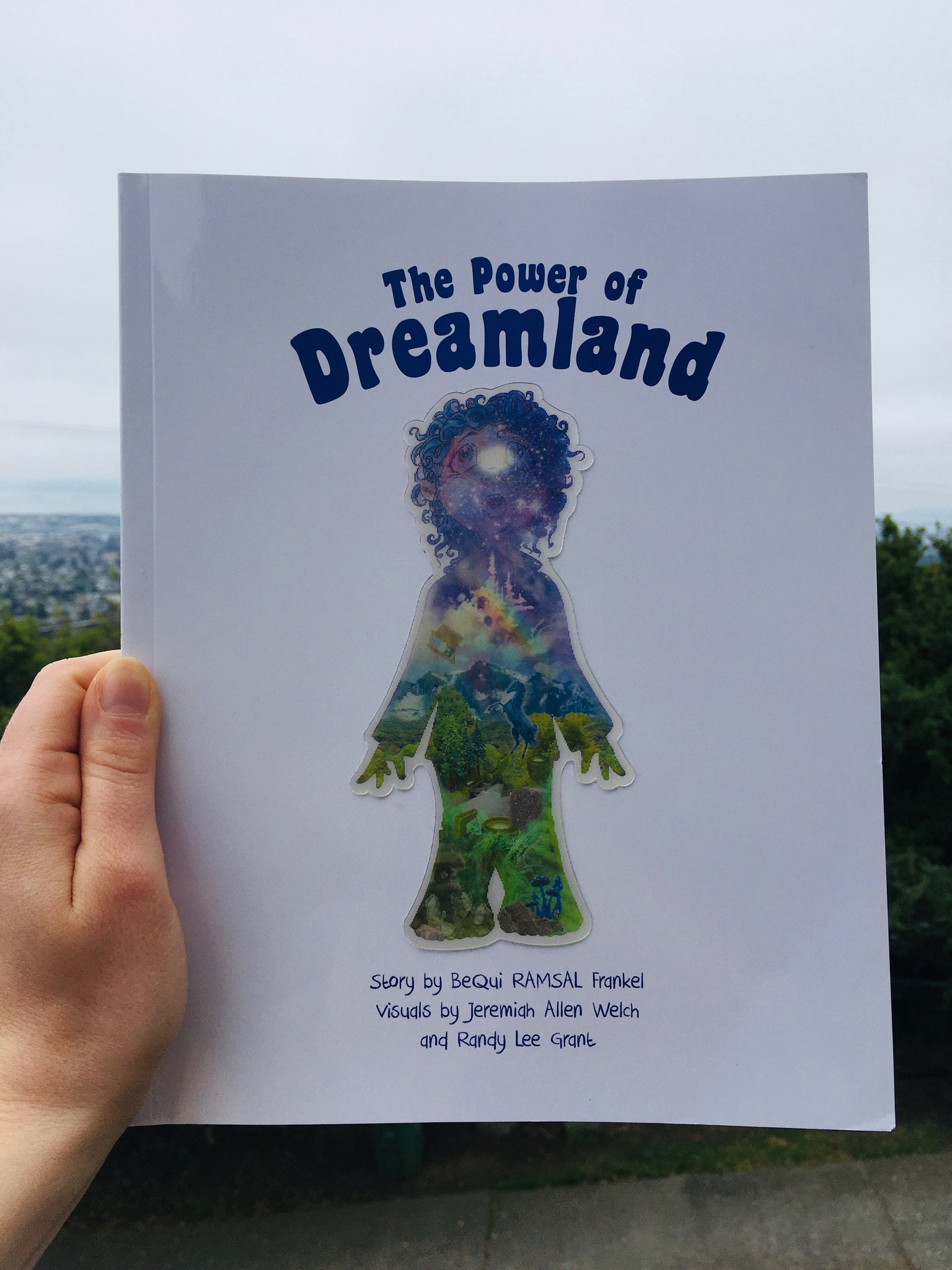 CHILDRENS BOOK: The Power of Dreamland by  BeQui RAMSAL Frankel